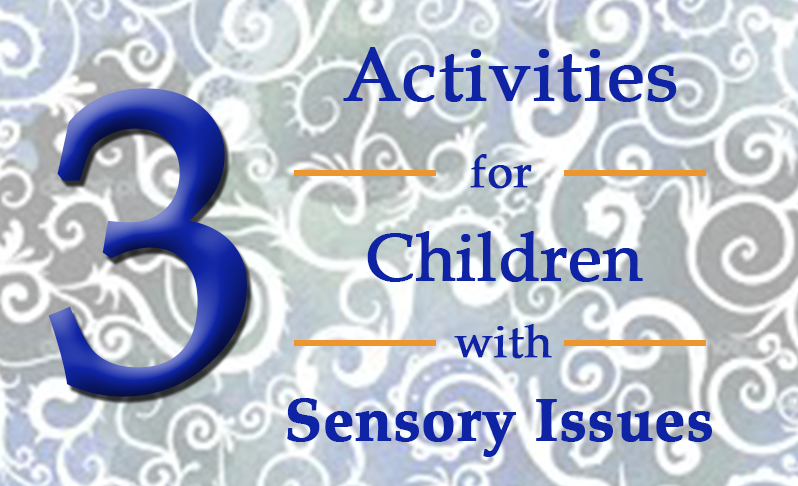 activities for children with sensory issues