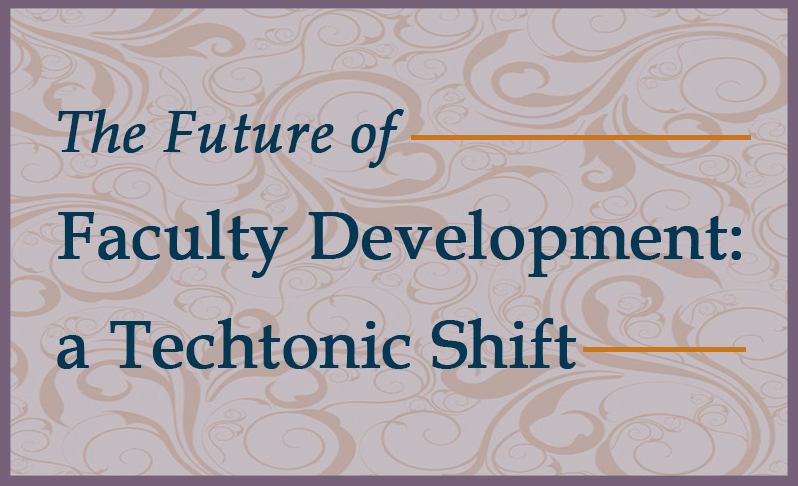 future of faculty development