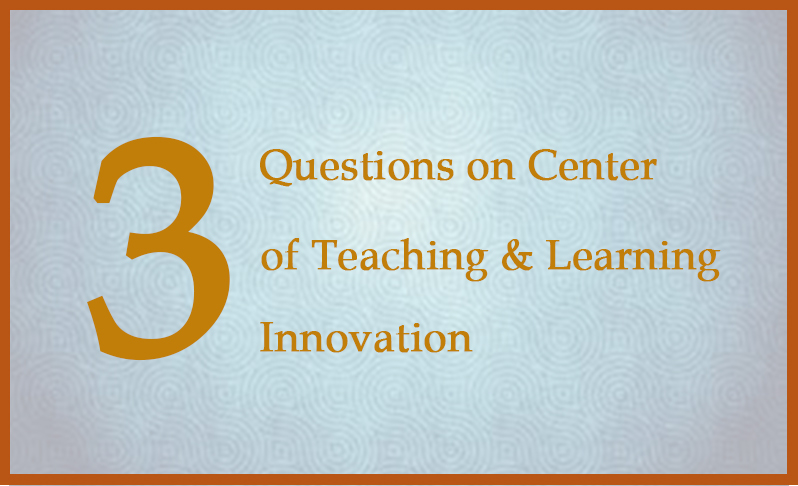 center of teaching and learning innovation